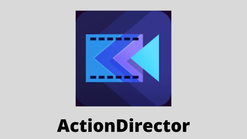 3. برنامه ادیت فیلم ActionDirector Video Editor