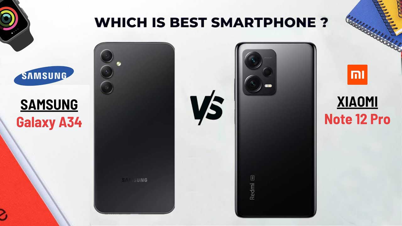 مقایسه گوشی a34 با ردمی نوت 12 پرو | سامسونگ یا ردمی