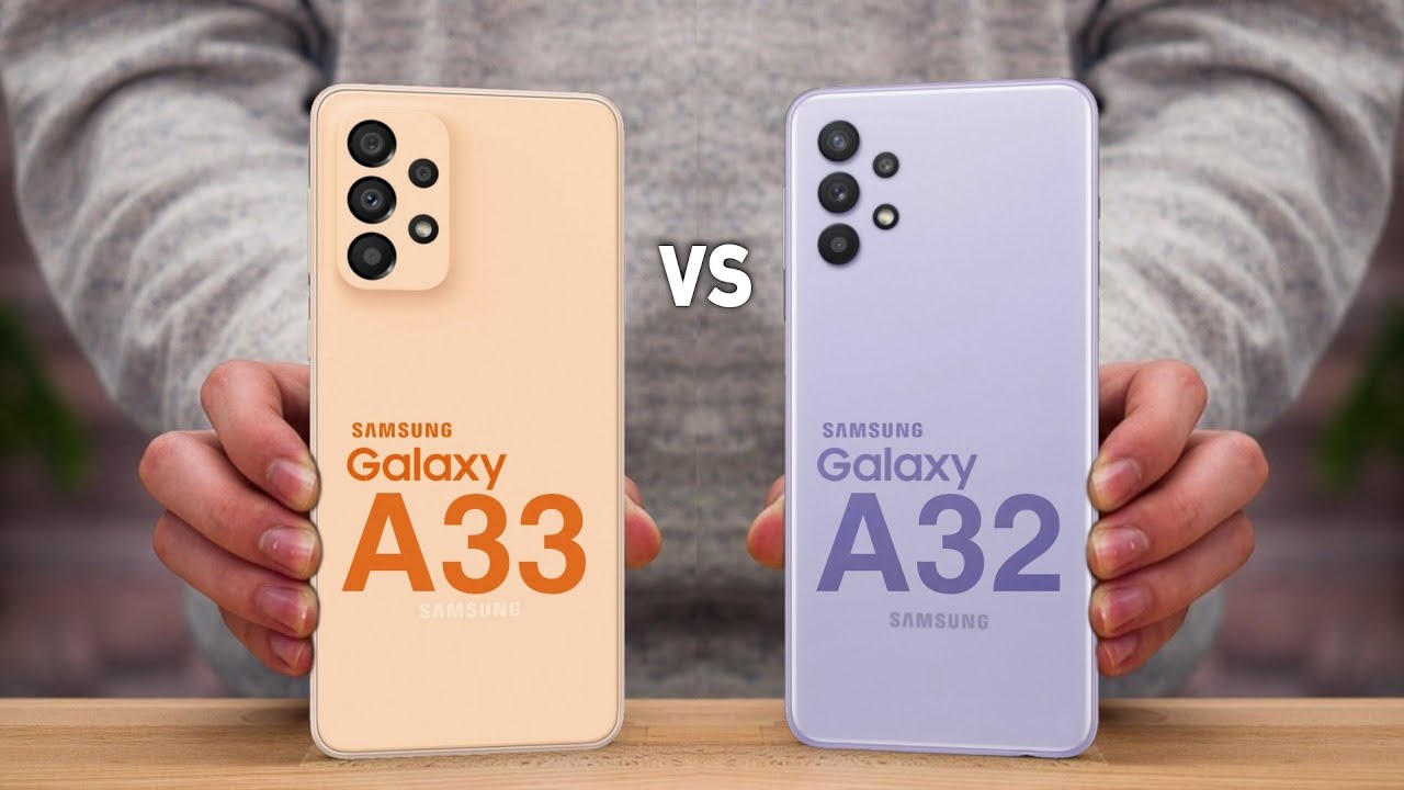 samsung a33 a32