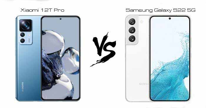 مقایسه شیائومی 12 تی پرو با S22؛ ارزش خرید کدامیک بیشتر است؟