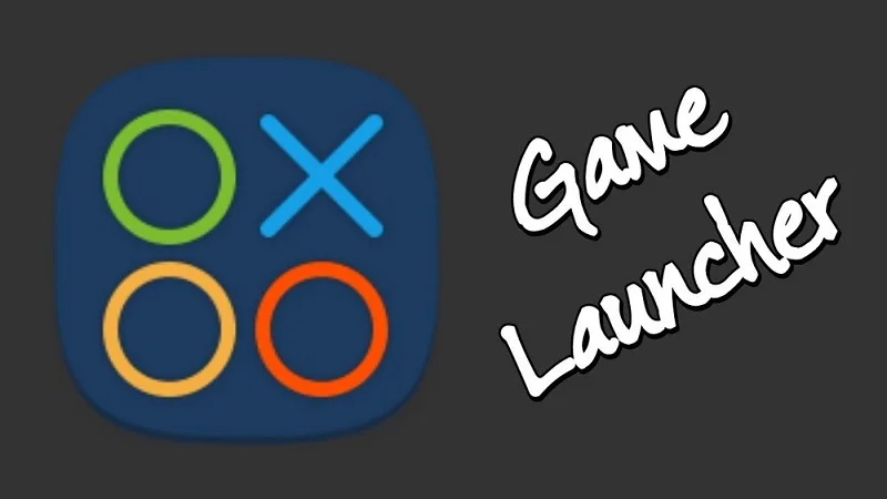 گیم لانچر؛ دانلود Game Launcher برای سامسونگ و شیائومی و هواوی