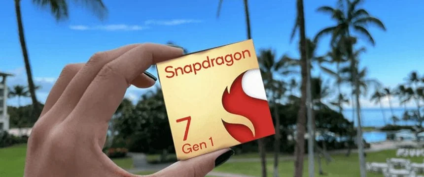 پردازنده اسنپدراگون 7 نسل 1؛ ویژگی تراشه snapdragon 7 نسل 1